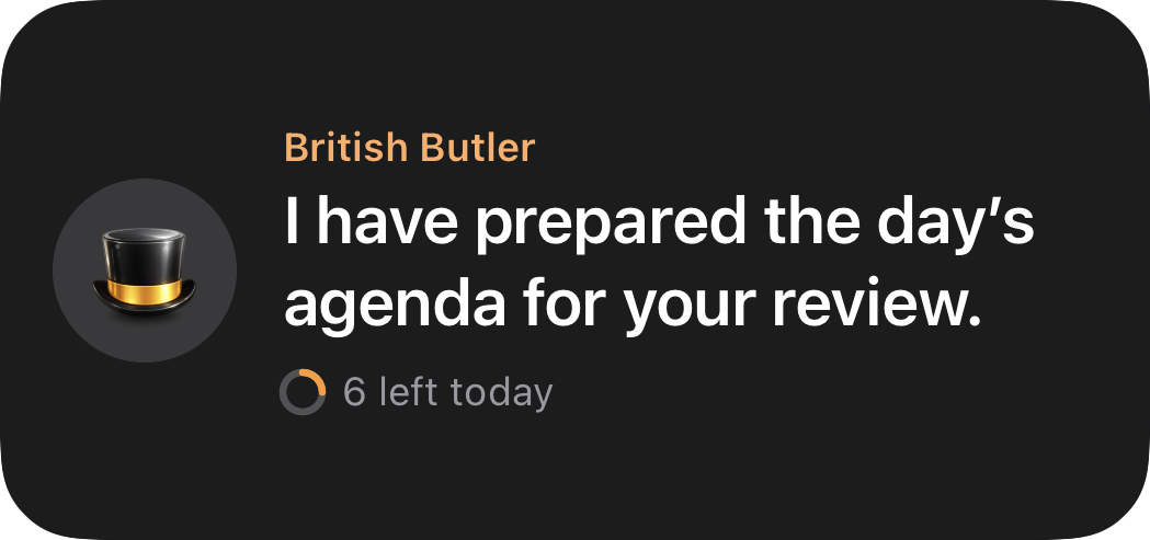 Orbit medium Companion widget with a message from the British Butler in dark mode